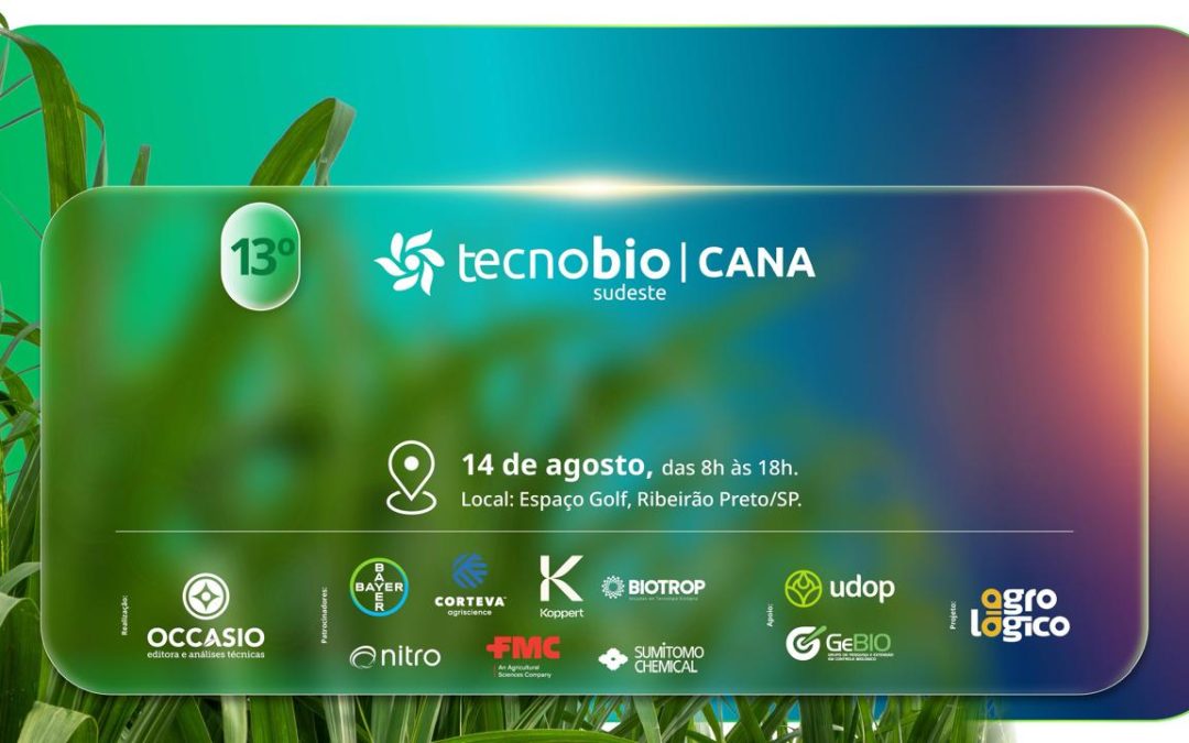 13º TECNOBIO CANA SUDESTE